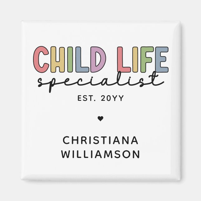 Custom Child Life Specialist CCLS-Geschenk Magnet (Vorne)