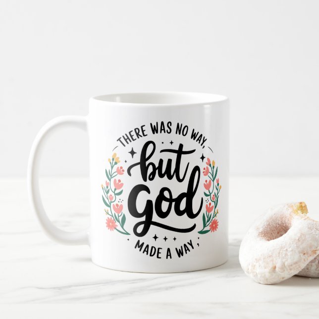 Custom Christian No Way But God Kaffeetasse (Mit Donut)