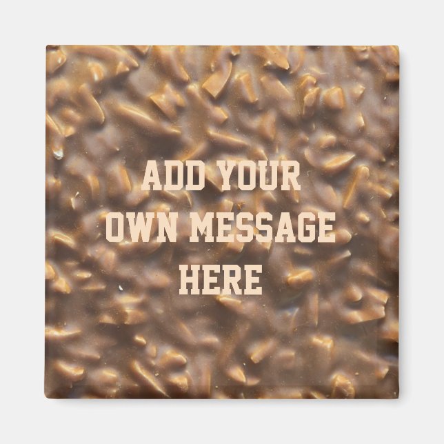 Custom Chunky Chocolate Bar Custom Text Magnet (Vorne)