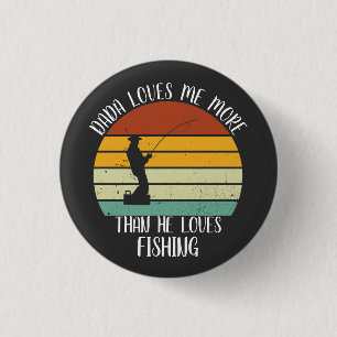 CUSTOM Dada Lieben mir mehr als die Lieben Fischen Button