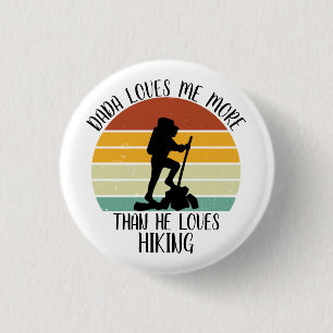 CUSTOM Dada Lieben mir mehr als die Lieben Wandern Button