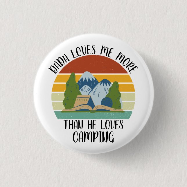 CUSTOM Dada Lieben mir mehr als Lieben Camping Button (Vorderseite)