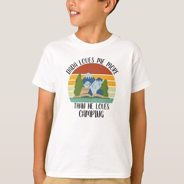 CUSTOM Dada Lieben mir mehr als Lieben Camping T-Shirt (Vorderseite)
