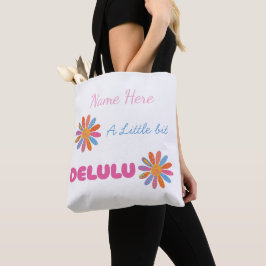 Custom Delulu, Cute Funny Birthday Gift for Her Tasche