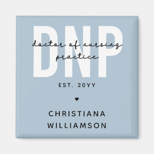 Custom DNP Doctor of Nursing Practice Abschluss Magnet