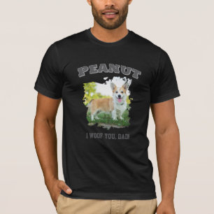 Custom Dog Foto Name T - Shirt - "I Woof You, Vate