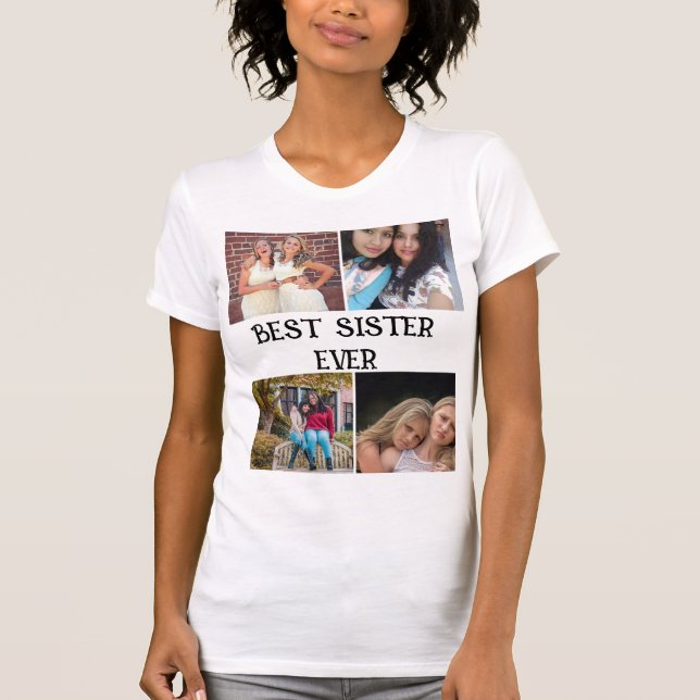 CUSTOM ELEGANT SISTER 4 FOTO COLLAY T-Shirt (Vorderseite)