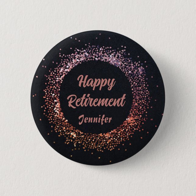 Custom Elegante Black Rose Gold Happy Retirement Button (Vorderseite)