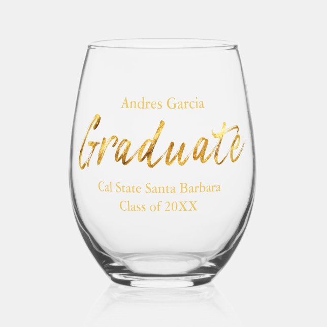 Custom Eleganto Modern Gold Brush Script Graduate Weinglas Ohne Stiel (Vorderseite)
