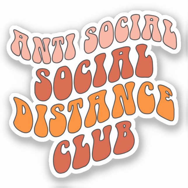 CUSTOM FARBEN Anti Social Distance Club Aufkleber (Vorderseite)