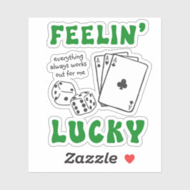 Custom Feelin' Lucky Positive Affirmation & Aces Aufkleber