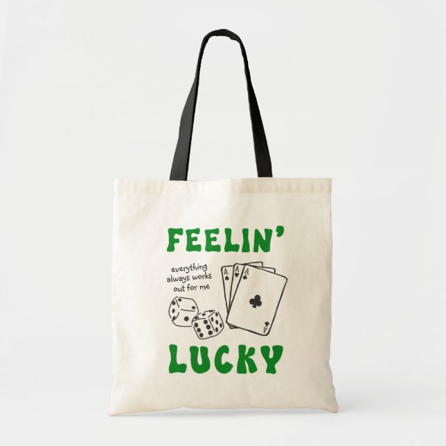 Custom Feelin' Lucky Positive Affirmation & Aces Tragetasche (Vorne)