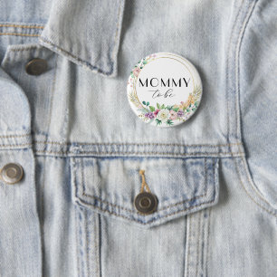 Custom Floral Baby Shooting Button - MOMMY to be