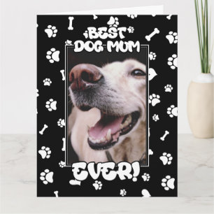 Custom Foto Best Dog Mum Ever Mother Day Karte
