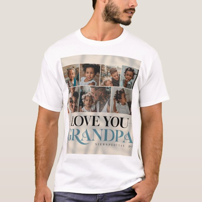 "Custom Foto Collage "Liebe You Opa" T - Shirt - (Vorderseite)