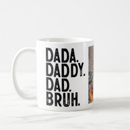 Custom FOTO DADA DADDY VATER BRUH VATER'S DAY Kaffeetasse