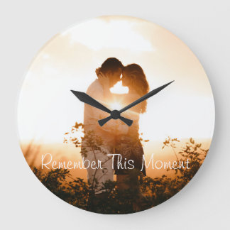 Custom Foto Denken Sie daran, diesen Moment Hochze Große Wanduhr