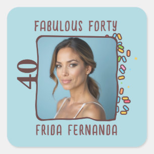 Custom Foto Fabulous 40 Geburtstagsparty Quadratischer Aufkleber