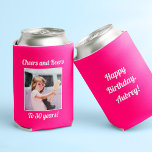 Custom Foto Funny Cool 30. Geburtstag Dosenkühler<br><div class="desc">Passen Sie Ihren Text und Ihr Foto an und wünschen Ihnen viel Glück zum Geburtstag mit diesen lustigen, einzigartigen Gastgeschenken! Perfekt für ein Party zum 30. Geburtstag, aber Nachrichten auf der Vorder- und Rückseite sind vollständig anpassbar. Ideal für jede Geburtstagsfeier im Freien, Bachelorette-Ausflüge oder jede andere Feier, um Erinnerungen zu...</div>