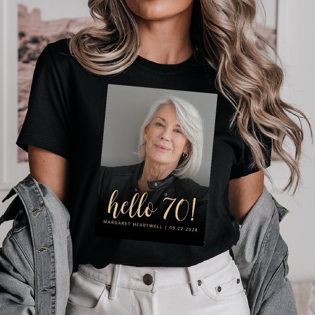 Custom Foto Hello 70 Seventieth Birthday Party T-Shirt (Von Creator hochgeladen)