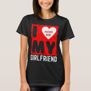 CUSTOM FOTO I LIEBE MEINE FREUNDLICHEN BEZIEHUNGEN T-Shirt