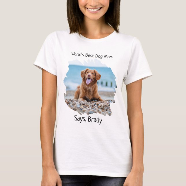 Custom Foto World's Best Dog Mama T-Shirt (Vorderseite)