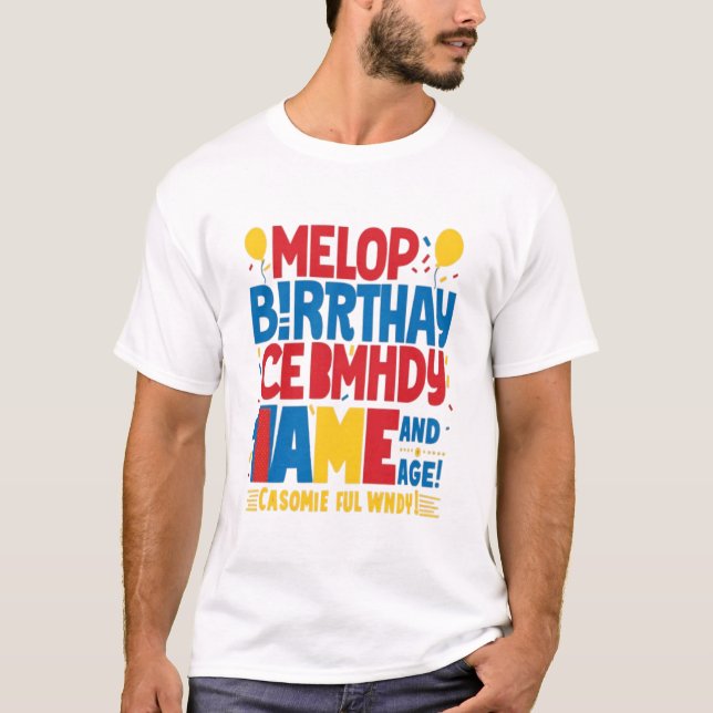 Custom Funny Birthday T - Shirt - Personalisierter (Vorderseite)