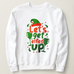 Custom Funny Elfed up Puff - Funny Christmas Zitat Sweatshirt