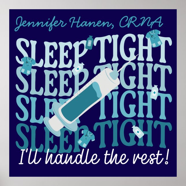 Custom Funny Nurse Anästhesist "Sleep Tight" Poster (Vorne)