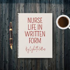 Custom Funny Nurse Life Journal Gift for RN Nurse