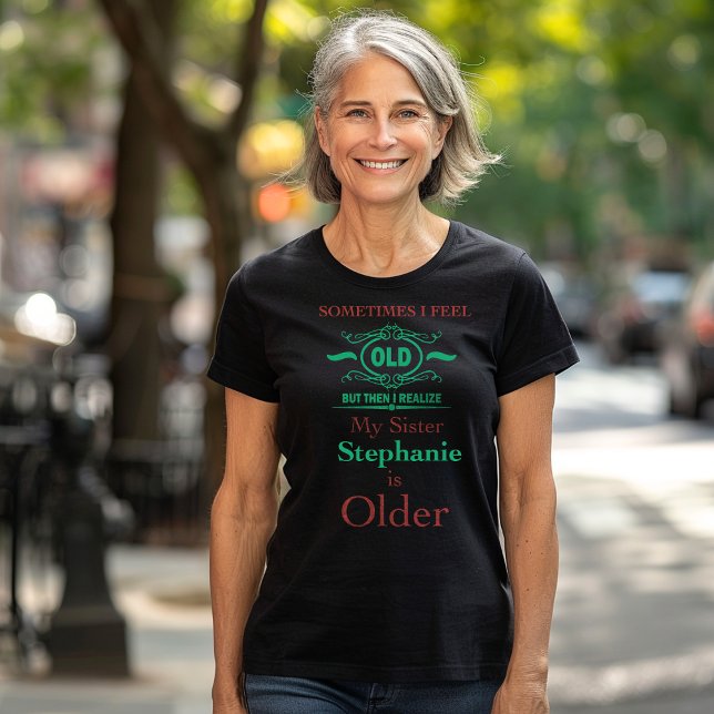 Custom Funny Sister T - Shirt - Playful Age Spaß (Von Creator hochgeladen)