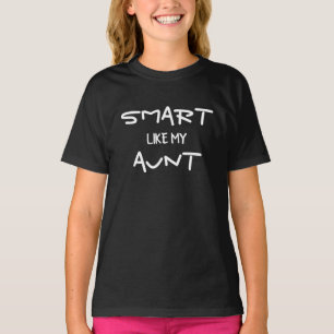 CUSTOM Funny Smart wie meine Tante T-Shirt