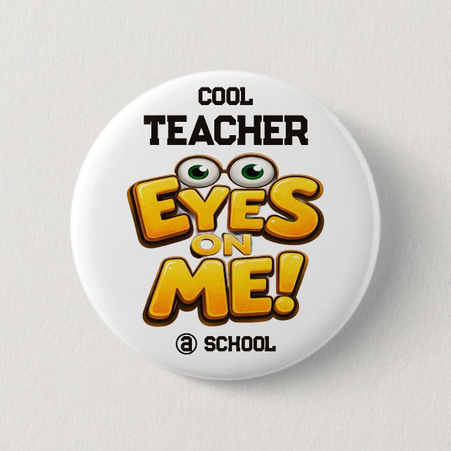Custom Funny Teacher Gifts  Personalized by School Button (Vorderseite)