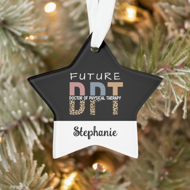 Custom Future DPT Arzt für Physikalische Therapie Ornament (Baum)