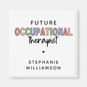 Custom Future OT Berufs-Therapeut OT Student Magnet