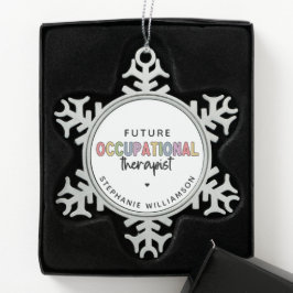 Custom Future OT Berufs-Therapeut OT Student Schneeflocken Zinn-Ornament