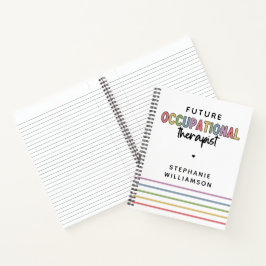 Custom Future OT Workcupational Therapist OT Schoo Notizbuch