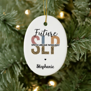 Custom Future SLP Speech Pathologe Leopard Print Keramik Ornament