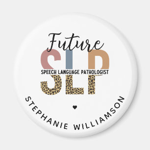 Custom Future SLP Speech Pathologe Leopard Print Magnet