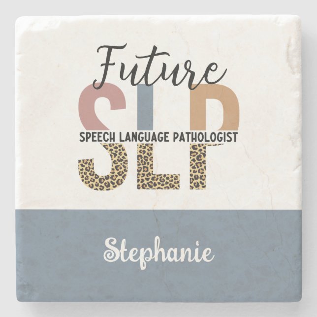 Custom Future SLP Speech Pathologe Leopard Print Steinuntersetzer (Vorderseite)