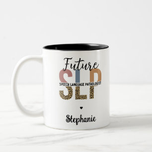 Custom Future SLP Speech Pathologe Leopard Print Zweifarbige Tasse