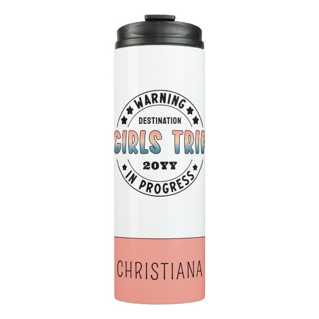 Custom Girls Trip in Progress Funny Thermosbecher (Vorderseite)