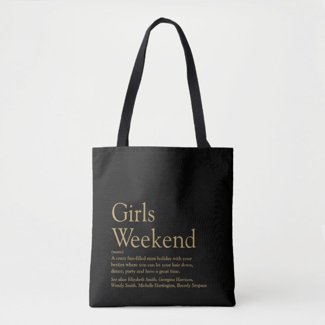 Custom Girls Weekend Definition Schwarz und Gold Tasche (Vorderseite)