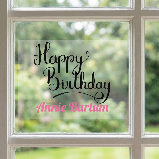 Custom Happy Birthday Pink Schriftart Kleben Fensteraufkleber (Clearly the best birthday.)
