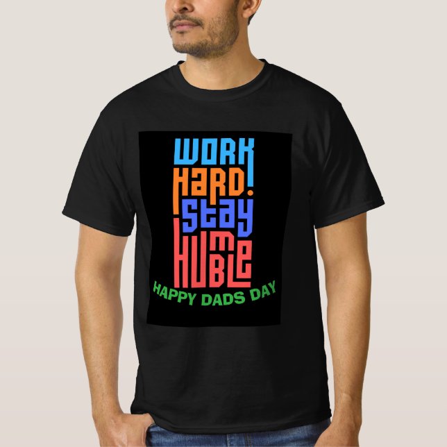 Custom HAPPY VATERS DAY Tshirt für hart arbeitende (Vorderseite)
