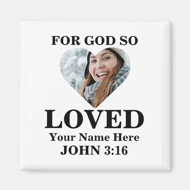 Custom heart photo Christian Bible Verse John 3 16 Magnet (Vorne)