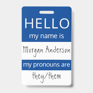 Custom HELLO Mein Name Pronouns ist ID-Abzeichen Ausweis