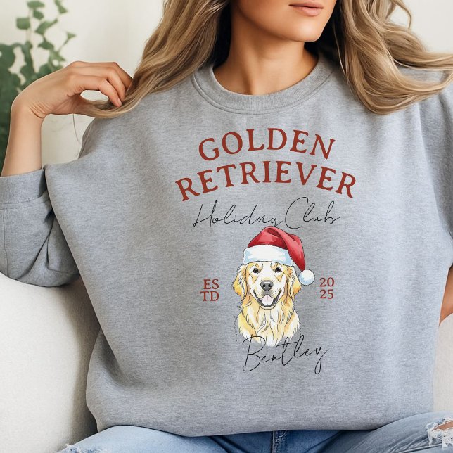 Custom Holiday Club Sweatshirt (Elevate your holiday shopping apparel with this Custom Holiday Club Golden Retriever sweatshirt!)