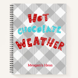 Custom Hot Chocolate Weather Buffalo Kariert Notizbuch