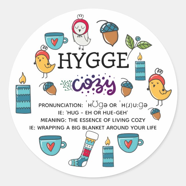 Custom Hygge bedeutet Ausdrücken Niedlicher Doodle Runder Aufkleber (Vorderseite)